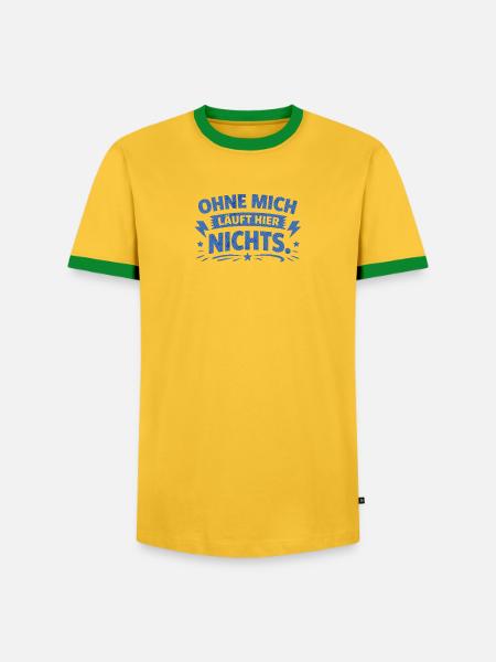 Ohne mich läuft hier nichts. - Männer Kontrast-T-Shirt - Gelb/Grün