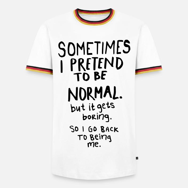 Awesome - Normal is Boring - Männer Kontrast-T-Shirt - Weiß/Dreifarbig