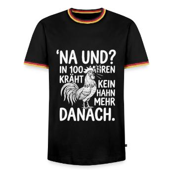 Na und? In 100 Jahren kräht kein Hahn mehr danach - Männer Kontrast-T-Shirt - Schwarz/Dreifarbig - Vorne - AI Model Male 178 light (178cm) & AI Model Male 185 light (185cm)