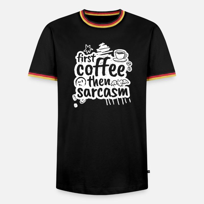 First coffee then sarcasm - Männer Kontrast-T-Shirt - Schwarz/Dreifarbig