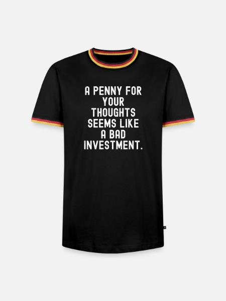 Penny-Gedanken: Schlechte Investitionstypografie - Männer Kontrast-T-Shirt - Schwarz/Dreifarbig