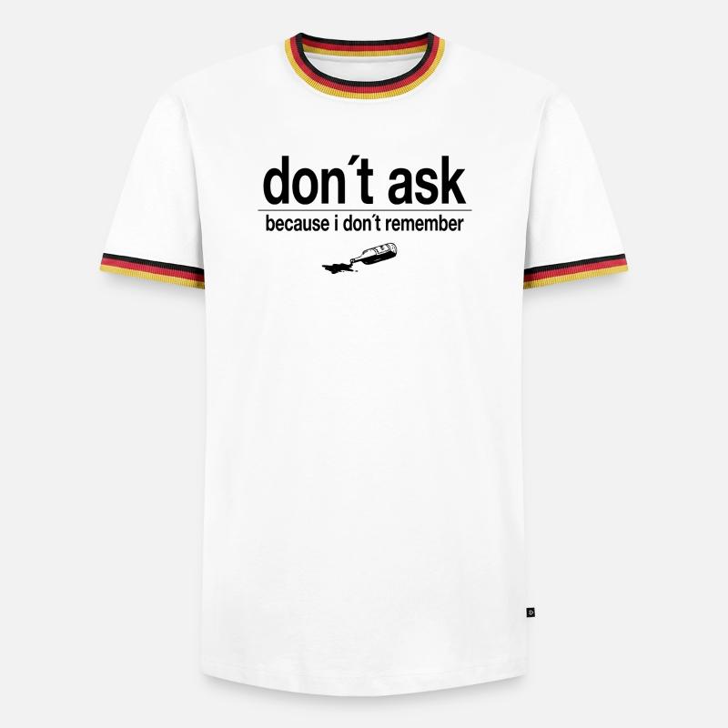 don´t ask - because i don´t remember - Männer Kontrast-T-Shirt - Weiß/Dreifarbig