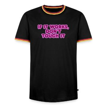 Wenn Es Funktioniert Spruch - Männer Kontrast-T-Shirt - Schwarz/Dreifarbig - Vorne - AI Model Male 178 light (178cm) & AI Model Male 185 light (185cm)