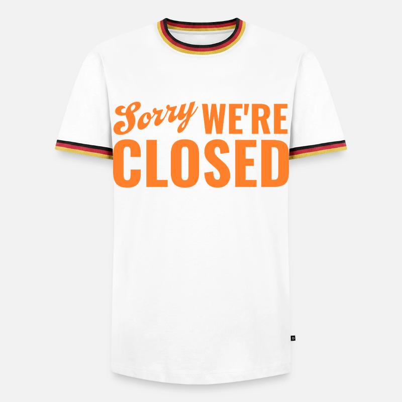 Sorry We’re Closed – Ironisches Statement - Männer Kontrast-T-Shirt - Weiß/Dreifarbig