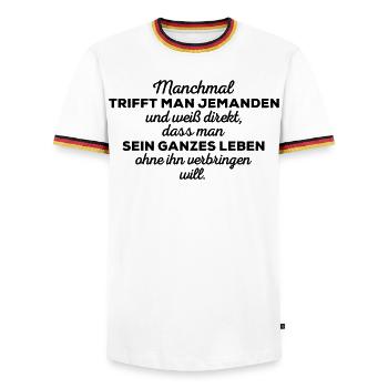 Sometimes you meet someone... Funny sayings - Men's Ringer Shirt - white/tricolour - Front - AI Model Female 172 light (172cm) & AI Model Male 185 light (185cm)
