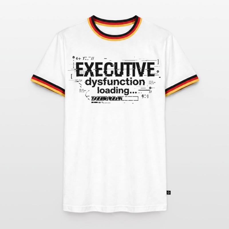Executive Dysfunction Loading ADHD Humor Design Men's Ringer Shirt