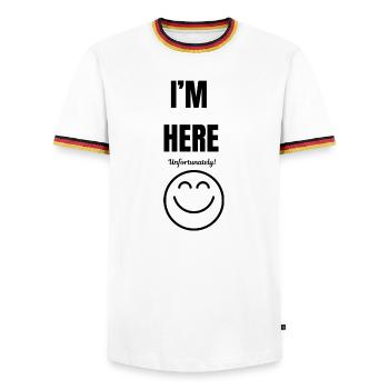 I'M HERE ,unfortunately,smile face,funny sarcastic - Men's Ringer Shirt - white/tricolour - Front - AI Model Female 172 light (172cm) & AI Model Male 185 light (185cm)