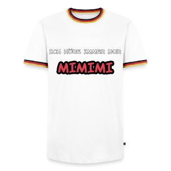 ICH HÖRE IMMER NUR MIMIMI-SPRUCH - Männer Kontrast-T-Shirt - Weiß/Dreifarbig - Vorne - AI Model Female 172 light (172cm) & AI Model Male 185 light (185cm)