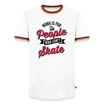 Work is for people who can't Eis skate - Männer Kontrast-T-Shirt - Weiß/Dreifarbig - Vorne - AI Model Female 172 light (172cm) & AI Model Male 185 light (185cm)