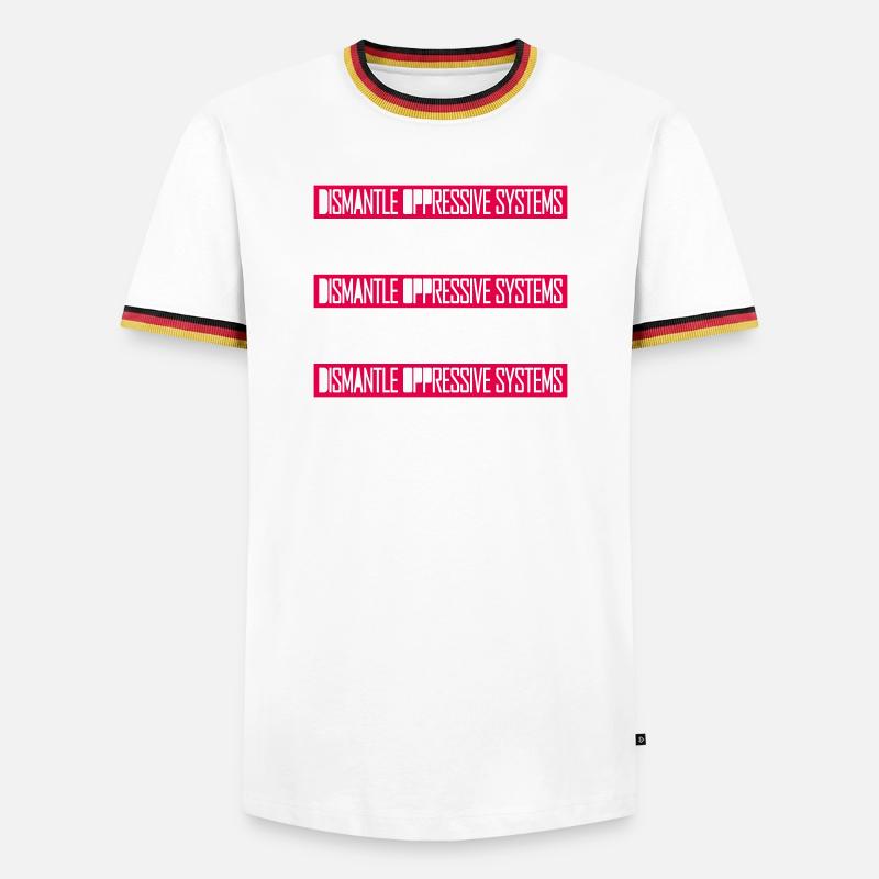 Dismantle Oppressive Systems Activism Statement - Men's Ringer Shirt - white/tricolour