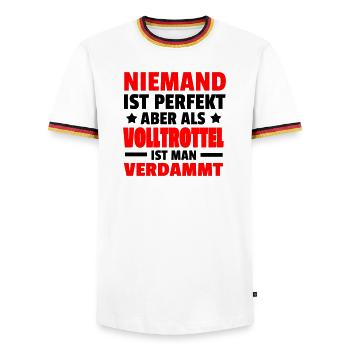 Niemand ist perfekt Volltrottel - Männer Kontrast-T-Shirt - Weiß/Dreifarbig - Vorne - AI Model Female 172 light (172cm) & AI Model Male 185 light (185cm)