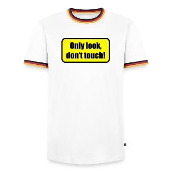 Only look dont touch | berühren | Touch - Men's Ringer Shirt - white/tricolour - Front - AI Model Female 172 light (172cm) & AI Model Male 185 light (185cm)