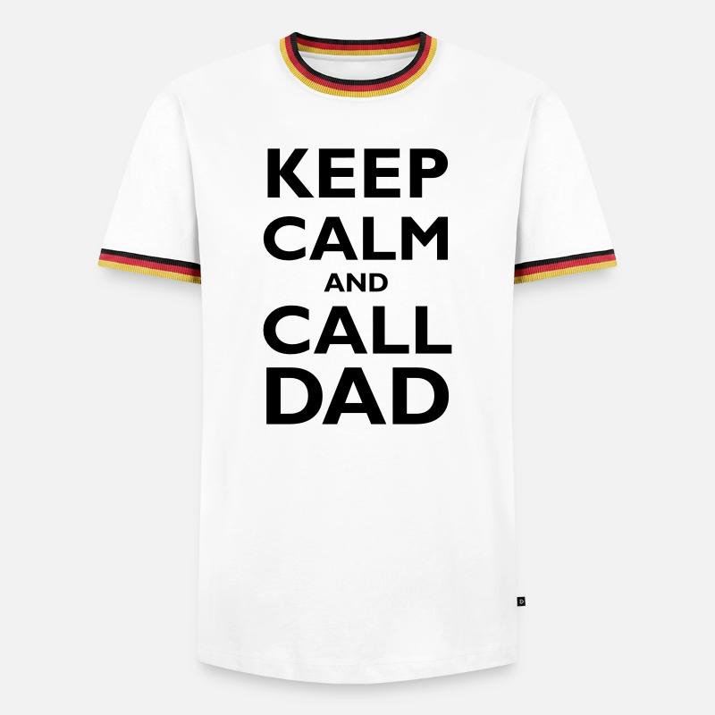Keep Calm & Call Dad - Männer Kontrast-T-Shirt - Weiß/Dreifarbig