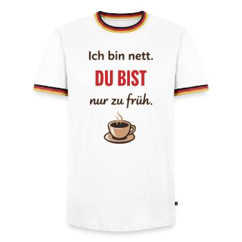Ich bin nett, du bist nur zu früh – Lustiger Kaffe - Männer Kontrast-T-Shirt - Weiß/Dreifarbig - Vorne - AI Model Female 172 light (172cm) & AI Model Male 185 light (185cm)