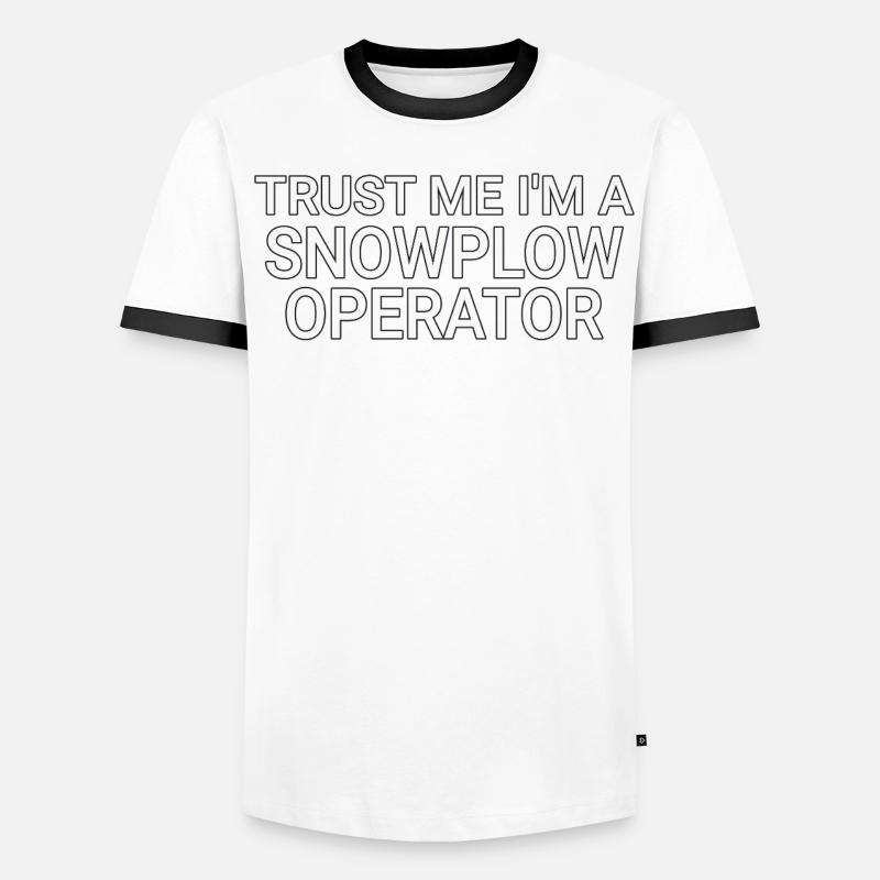 Snowplow Operator Trust Me Snow Plow Driver Men's Ringer Shirt