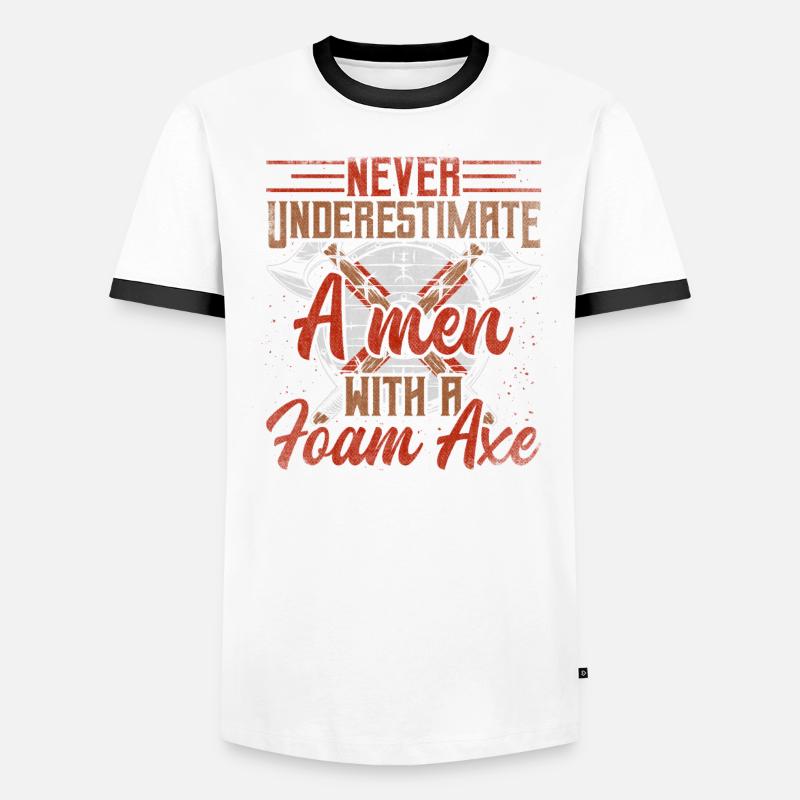 Never Underestimate A Men With A Foam Axe Men's Ringer Shirt