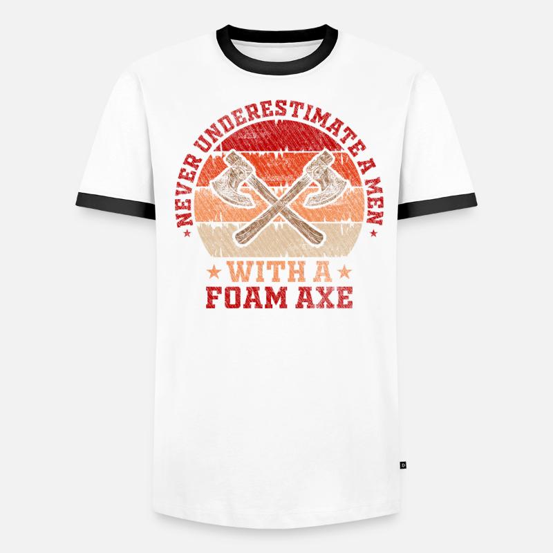 Never Underestimate A Men With A Foam Axe Men's Ringer Shirt