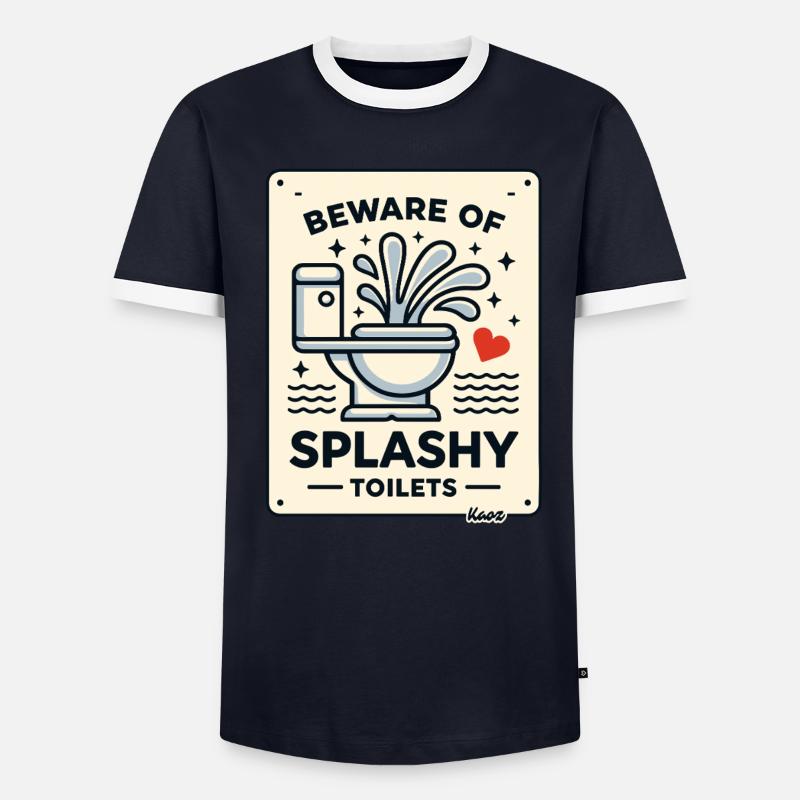 Beware Splashy Toilets Sign Men's Ringer Shirt