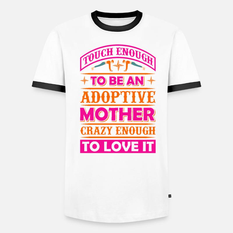Assez difficile d’être mère adoptive – Adoption T-shirt contrasté Homme