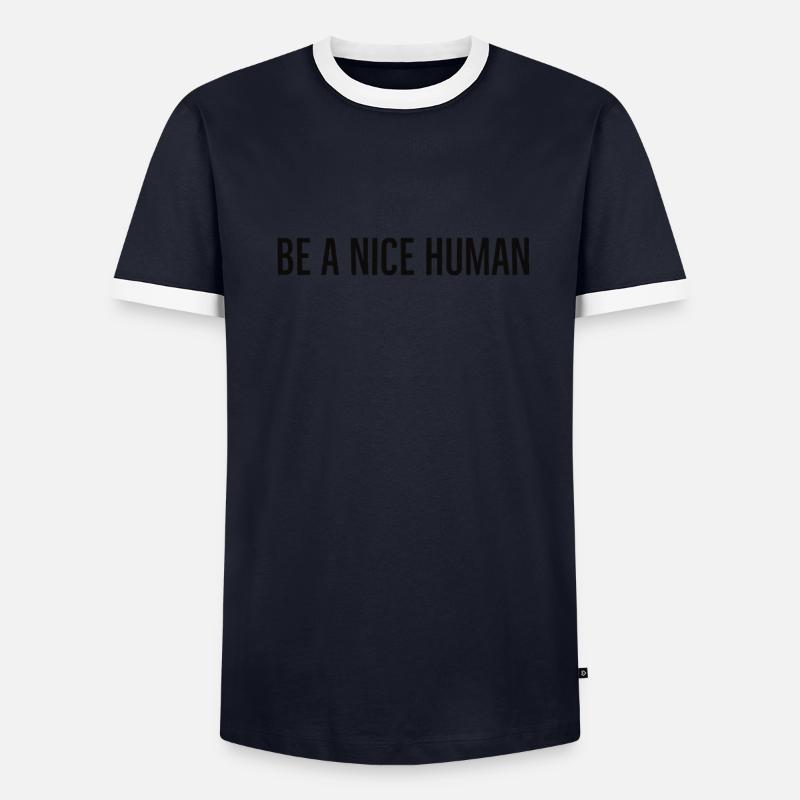 be a nice human Männer Kontrast-T-Shirt