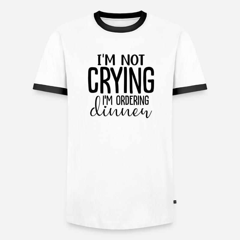Je ne pleure pas, je commande le dîner T-shirt contrasté Homme