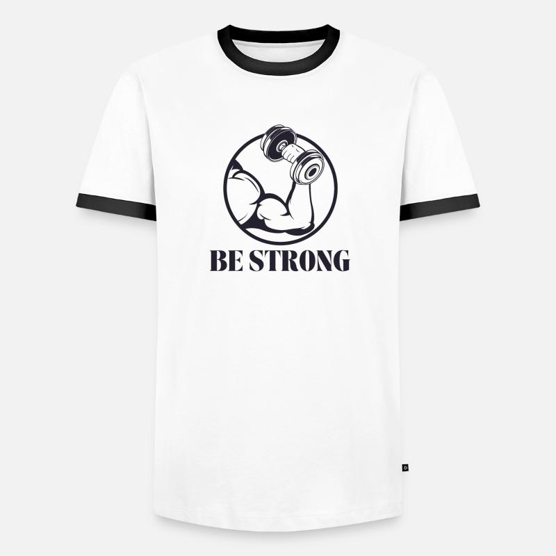 Be strong - Sei stark 💪 Männer Kontrast-T-Shirt