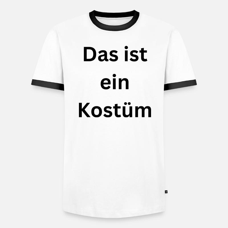 Das ist ein Kostüm Männer Kontrast-T-Shirt