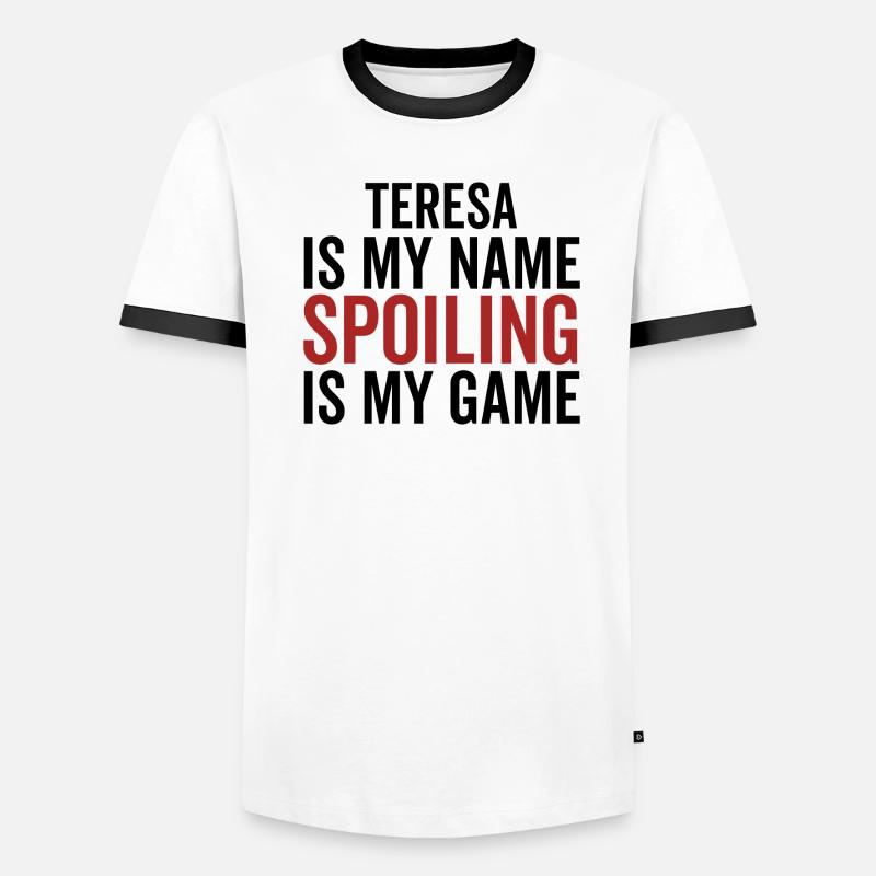 Teresa est mon nom Spoiling est mon jeu T-shirt contrasté Homme