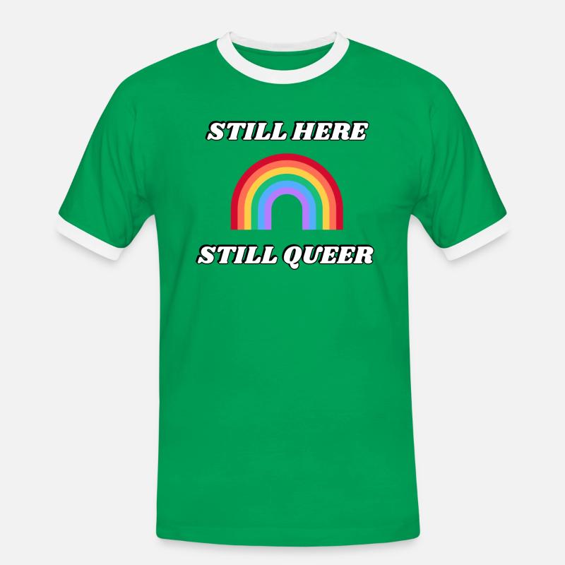 STILL HERE STILL QUEER - Men's Ringer Shirt - kelly green/white