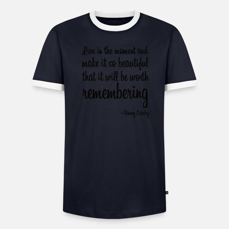 Vivez l’instant présent et rendez-le si beau T-shirt contrasté Homme