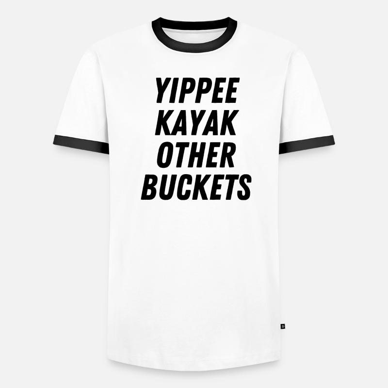 Yippee Kayak Andere Eimer Männer Kontrast-T-Shirt