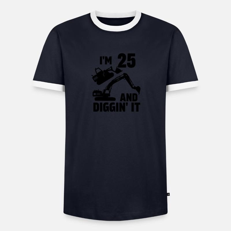 Ich bin 25 und Diggin' It Männer Kontrast-T-Shirt