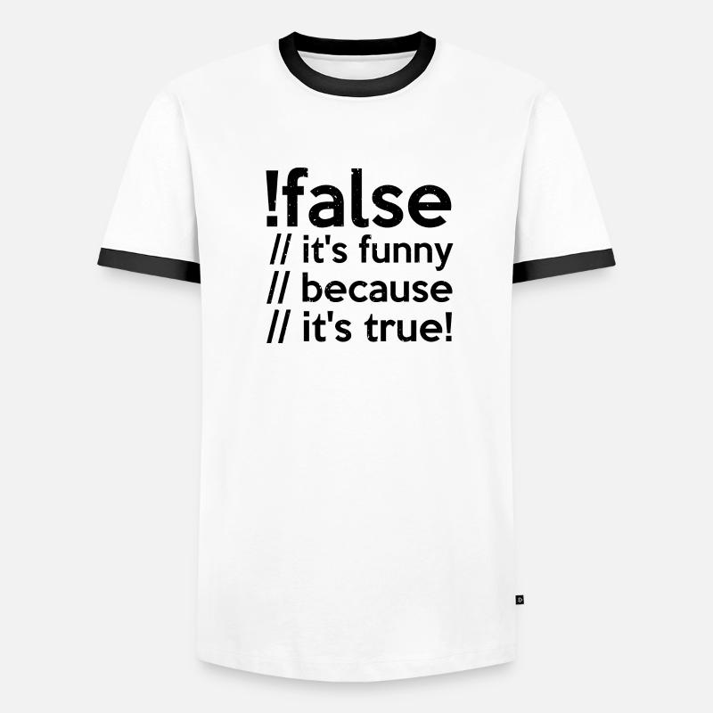 Programmierer false true Informatiker Student Code Männer Kontrast-T-Shirt