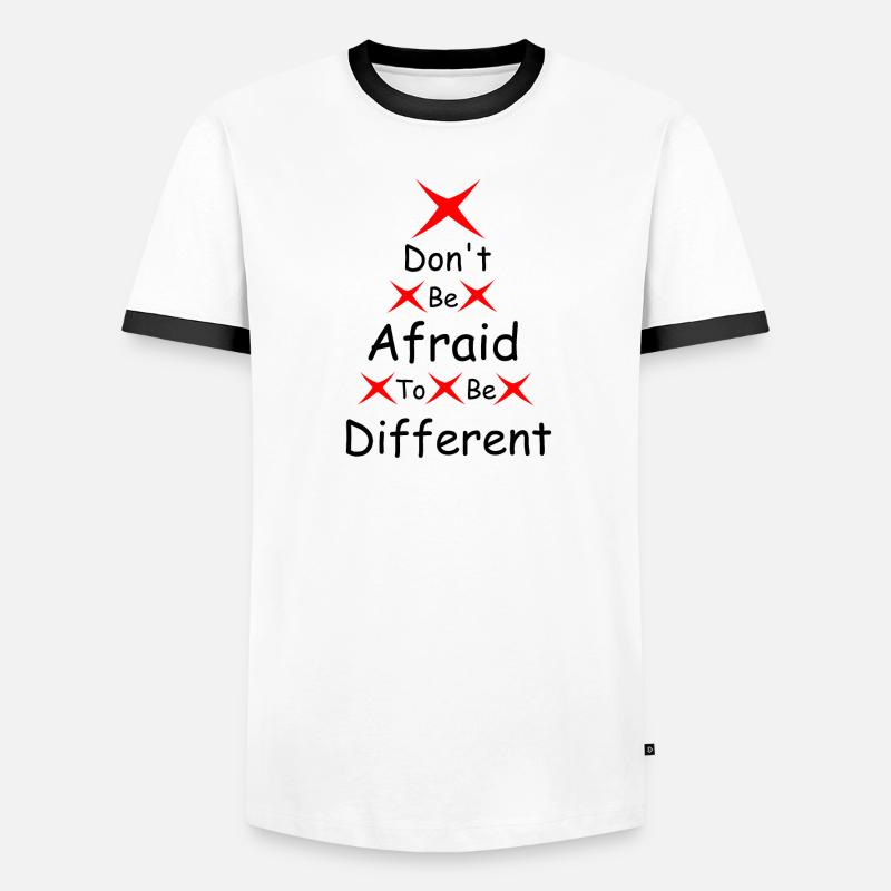 Don't be afraid to be different Men's Ringer Shirt
