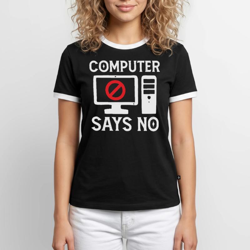 Software Developer Computer Says No Programmer Men's Ringer Shirt
