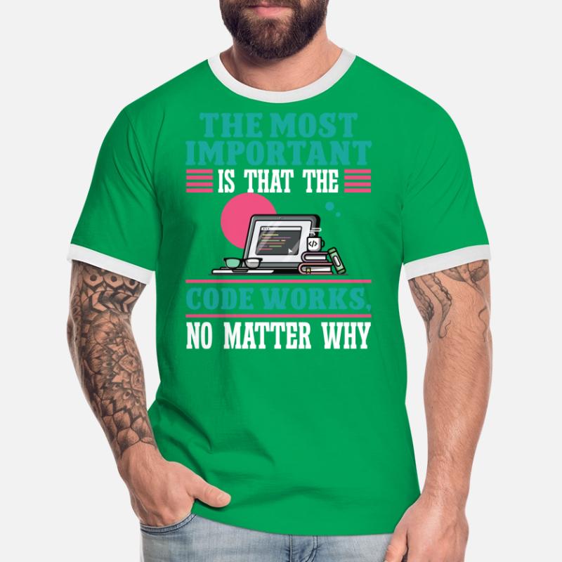 Software Developer Most Important The Code Works Men's Ringer Shirt