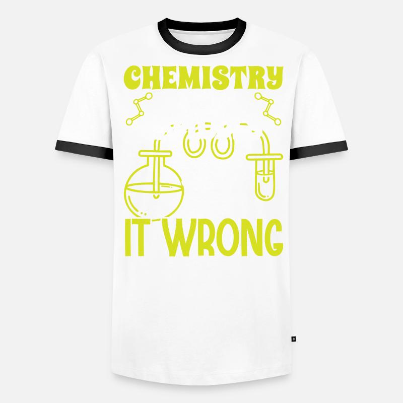Chemist If Something Explodes Chemistry Chemical Technician Men's Ringer Shirt