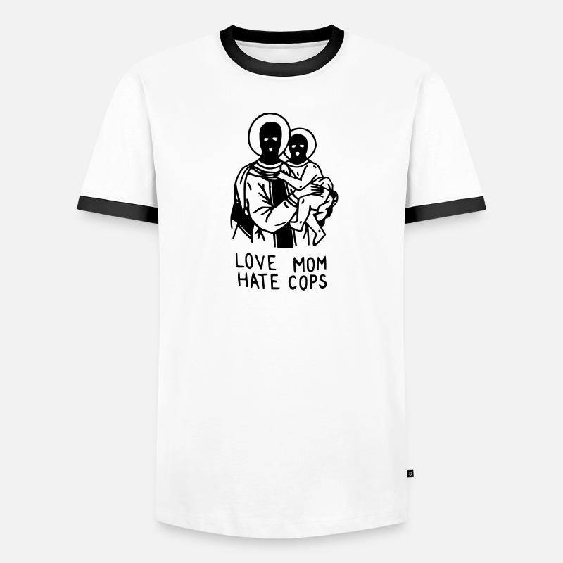 Love Mom Hate Cops Männer Kontrast-T-Shirt