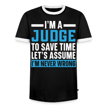 I'm A Judge I'm Never Wrong Justice Lawyer - Men's Ringer Shirt - black/white - Front - AI Model Female 172 light (172cm) & AI Model Male 178 light (178cm)