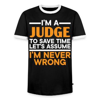 I'm A Judge I'm Never Wrong Justice Lawyer - Men's Ringer Shirt - black/white - Front - AI Model Female 172 light (172cm) & AI Model Male 178 light (178cm)