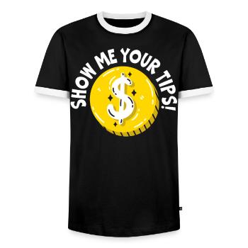 Show Me Your Tips Waiter Waitress Bartender - Men's Ringer Shirt - black/white - Front - AI Model Female 172 light (172cm) & AI Model Male 178 light (178cm)
