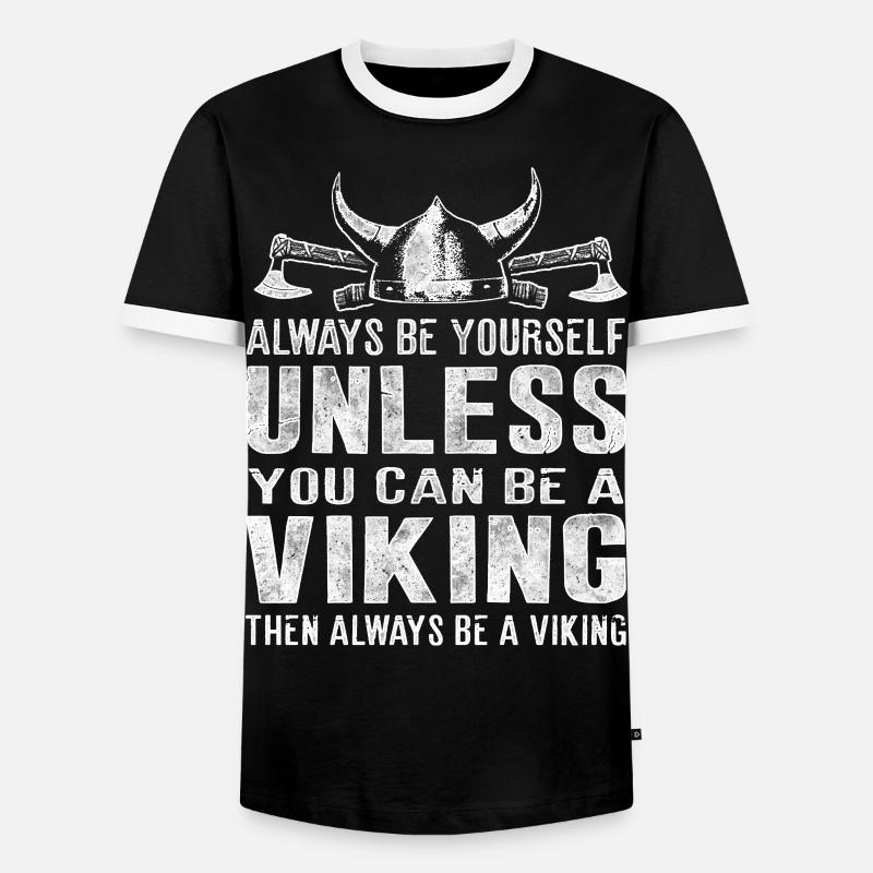 Sei immer ein Wikinger Viking - Männer Kontrast-T-Shirt - Schwarz/Weiß