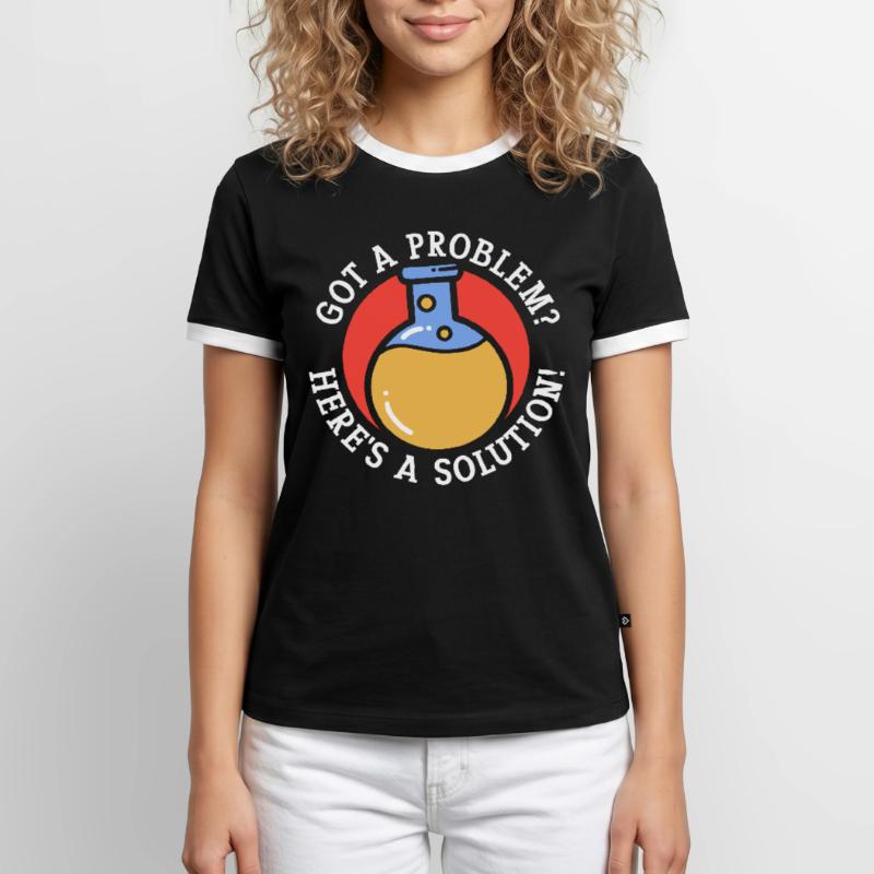 Problem Solution Scientific Solving Science Men's Ringer Shirt