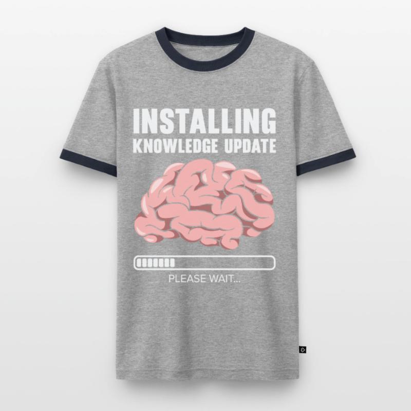 Installing Knowledge Update Student Brain Loading Men's Ringer Shirt