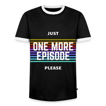 Just One More Episode Please - Men's Ringer Shirt - black/white - Front - AI Model Female 172 light (172cm) & AI Model Male 178 light (178cm)