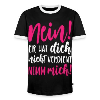 Nein Er hat dich nicht verdient Nimm mich - Männer Kontrast-T-Shirt - Schwarz/Weiß - Vorne - AI Model Female 172 light (172cm) & AI Model Male 178 light (178cm)