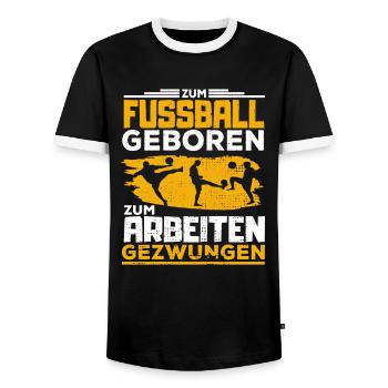 Fußball Sprüche | Fußballspieler Training Geschenk - Männer Kontrast-T-Shirt - Schwarz/Weiß - Vorne - AI Model Female 172 light (172cm) & AI Model Male 178 light (178cm)