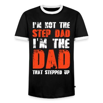 I'm Not The Step Dad I'm The Dad That Stepped Up - Men's Ringer Shirt - black/white - Front - AI Model Female 172 light (172cm) & AI Model Male 178 light (178cm)