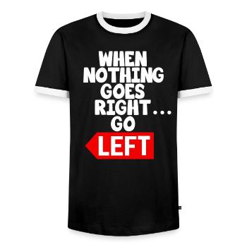 Funny Motivational Text Saying - Men's Ringer Shirt - black/white - Front - AI Model Female 172 light (172cm) & AI Model Male 178 light (178cm)