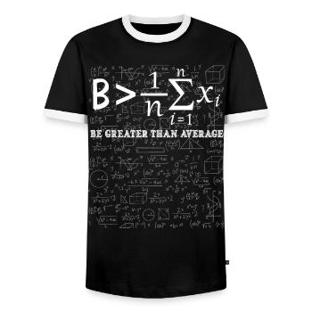 Mathematical Inspiration Be Greater Than Average - Men's Ringer Shirt - black/white - Front - AI Model Female 172 light (172cm) & AI Model Male 178 light (178cm)